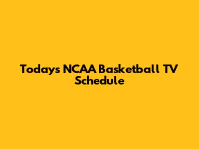 Today's NCAA Basketball TV Schedule