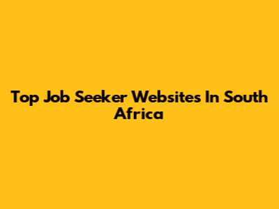 Top Job Seeker Websites In South Africa