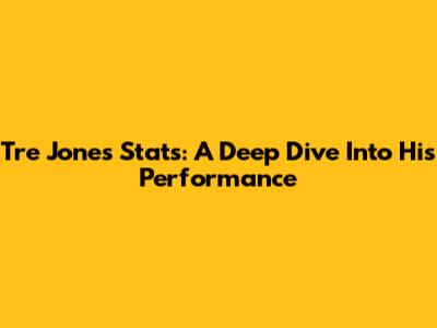 Tre Jones Stats: A Deep Dive Into His Performance