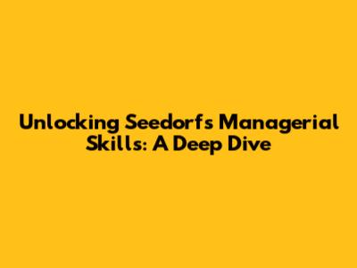Unlocking Seedorf's Managerial Skills: A Deep Dive