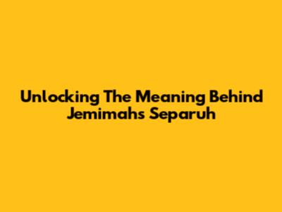 Unlocking The Meaning Behind Jemimah's 'Separuh'