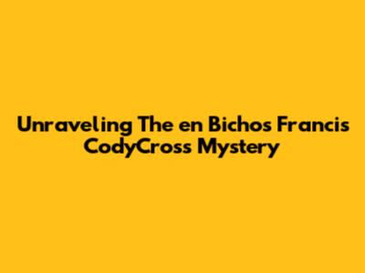 Unraveling The 'en Bichos Francis' CodyCross Mystery