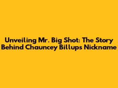 Unveiling 'Mr. Big Shot': The Story Behind Chauncey Billups' Nickname