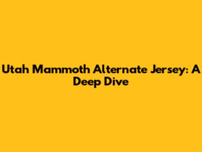 Utah Mammoth Alternate Jersey: A Deep Dive