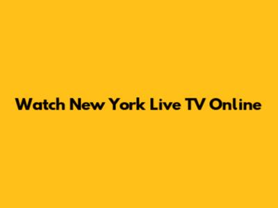 Watch New York Live TV Online