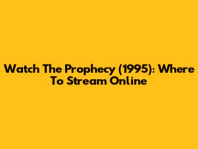 Watch The Prophecy (1995): Where To Stream Online