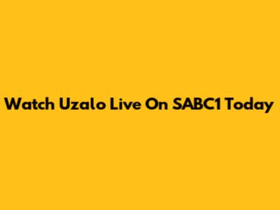 Watch Uzalo Live On SABC1 Today