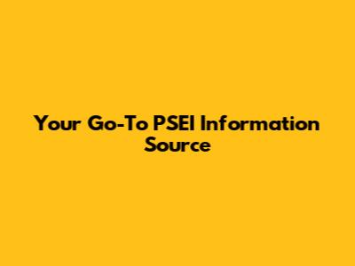 Your Go-To PSEI Information Source