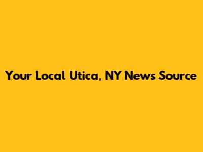 Your Local Utica, NY News Source