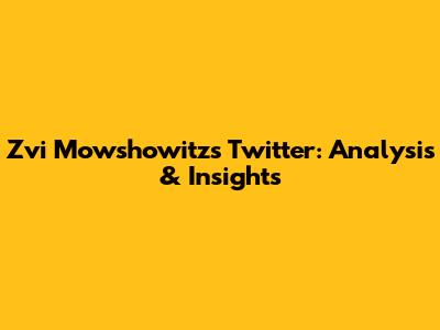 Zvi Mowshowitz's Twitter: Analysis & Insights
